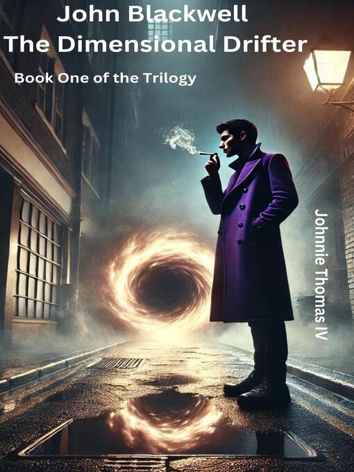 Title details for John Blackwell  the Dimensional Drifter by johnnie thomas - Available